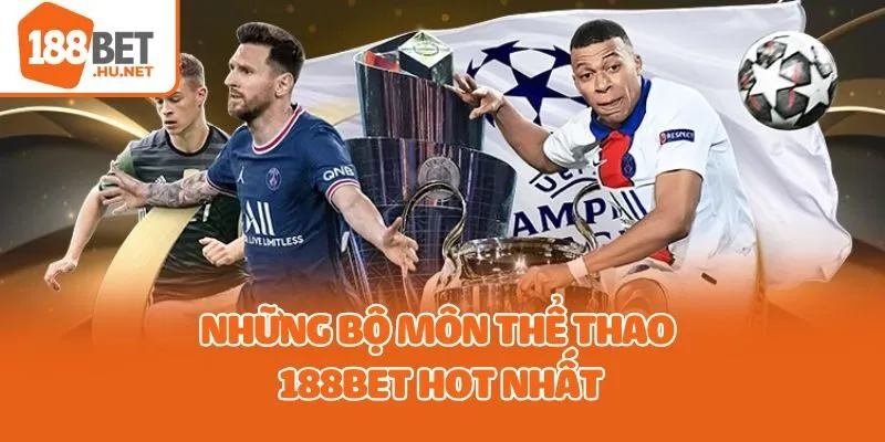 Những bộ môn thể thao 188bet hot nhất