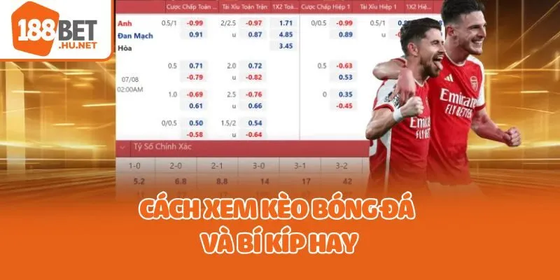 Cách xem kèo bóng đá và bí kíp hay